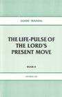 [영문] Elders` Training Book 8 - The Life-Pulse of the Lord's PRESENT move