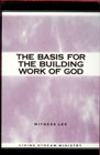 [영문] The Basis for the Building Work of God