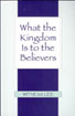 [영문] What the Kingdom is to the Believers